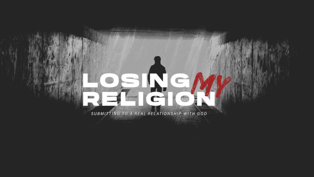 Losing My Religion