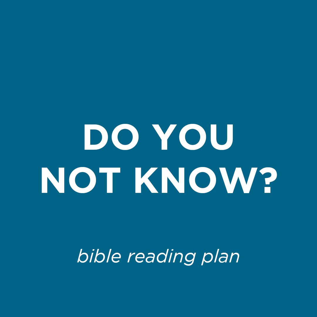 Do You Not Know_Reading Plan Do You Not Know_Reading Plan