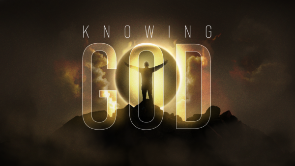 Knowing God
